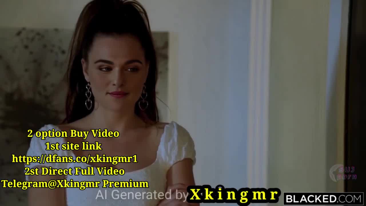 Rachel Weisz Black Cock Request(FHD)-Trailer[Full29:21]4K - Deepfades